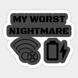 My Worst Nightmare T-shirt Sticker